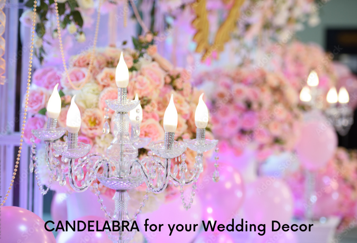 Candelabra for your wedding decor